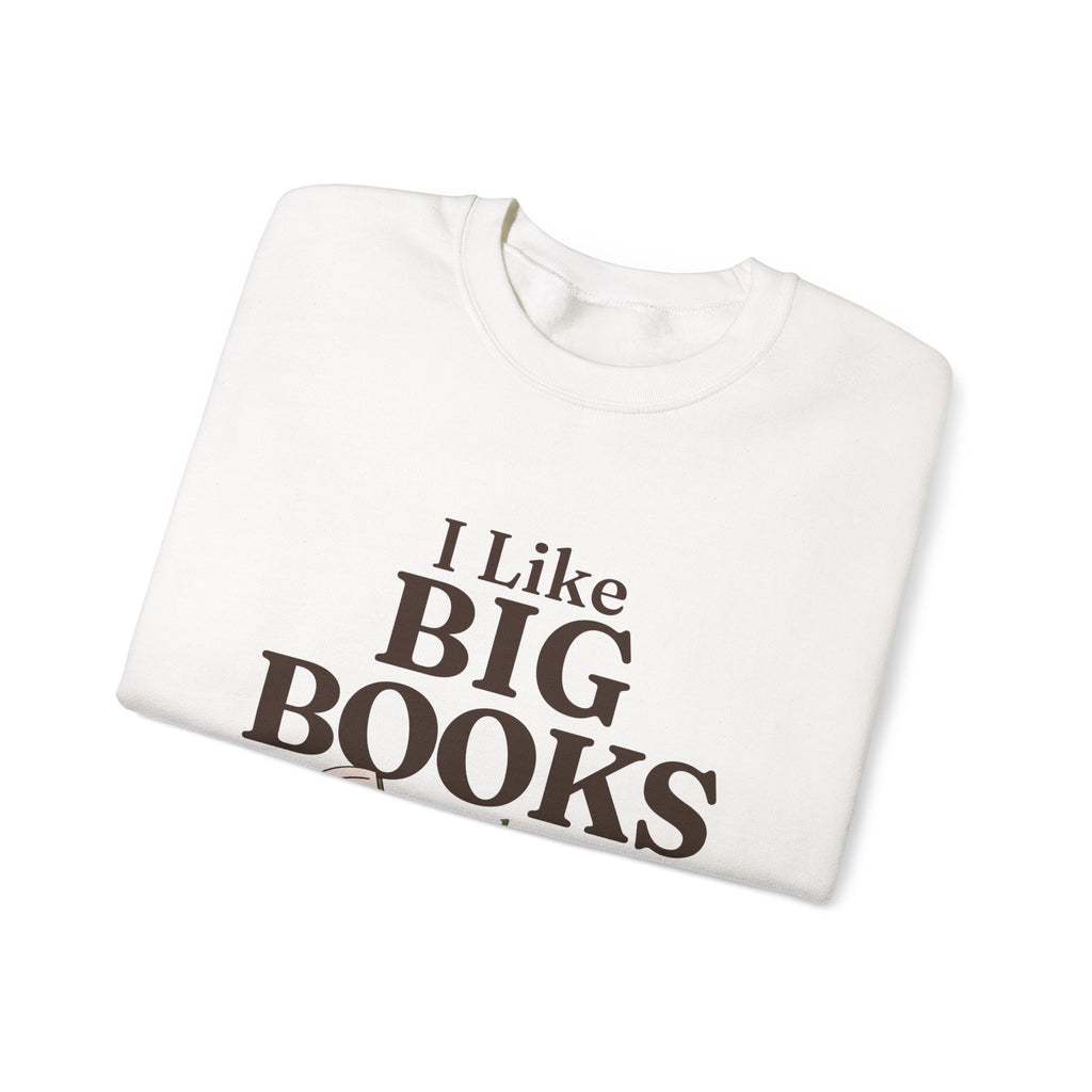 “I Like Big Books and Slow Mornings” Cozy Reader Sweatshirt