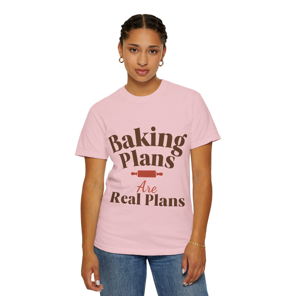 “Baking Plans Are Real Plans” Funny Baking Lover T-Shirt
