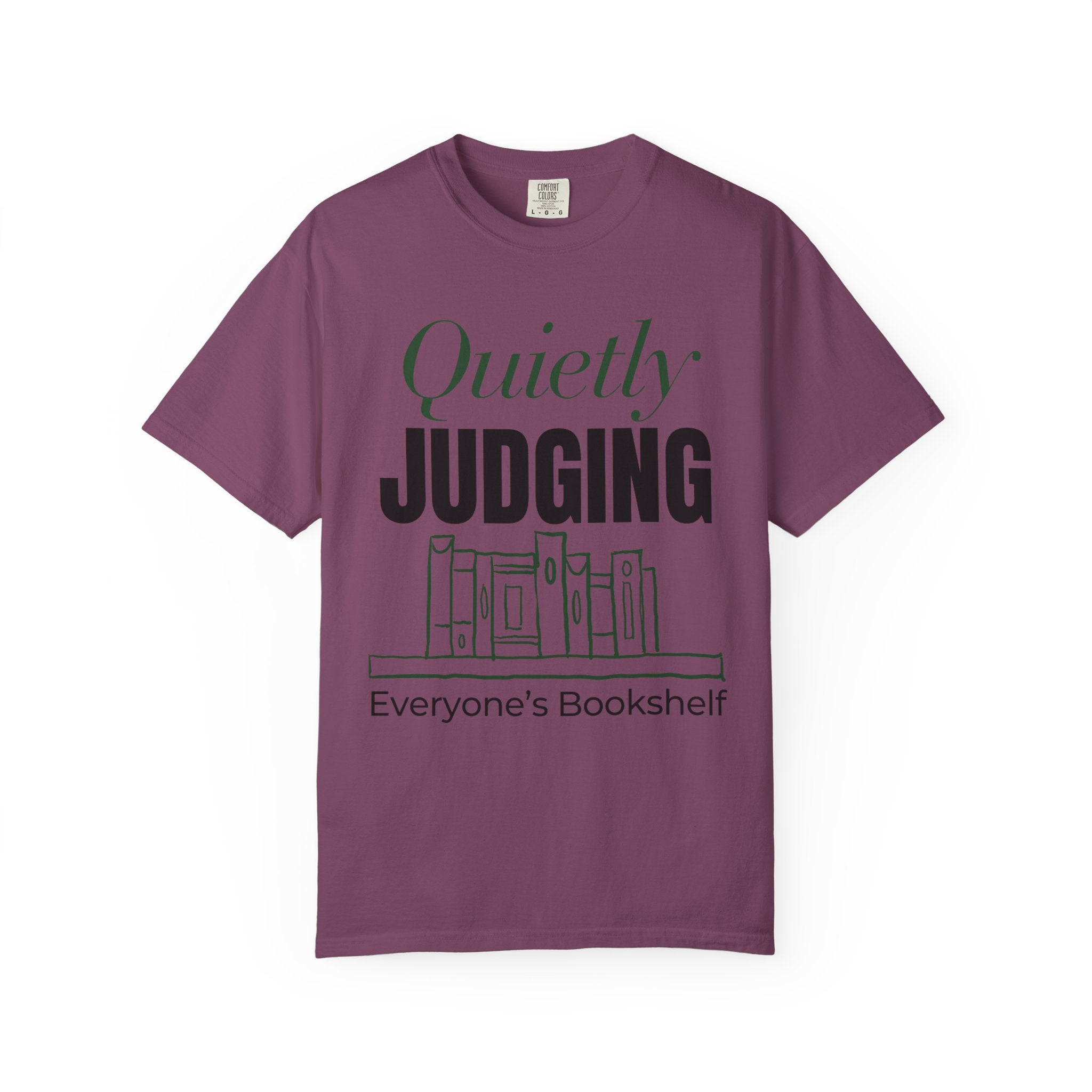 “Quietly Judging Everyone's Bookshelf” Funny Reading Lover T-Shirt