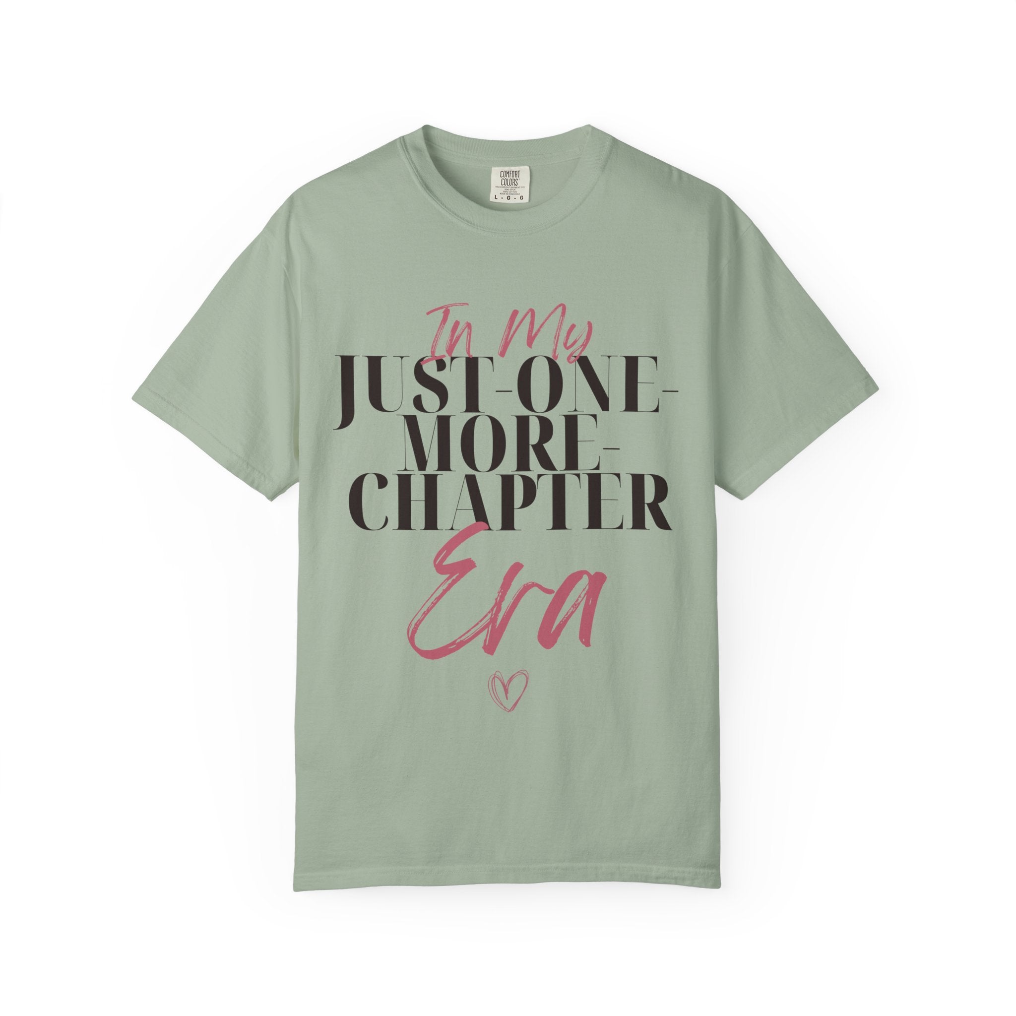 “In My Just-One-More-Chapter Era” Funny Reading Lover T-Shirt