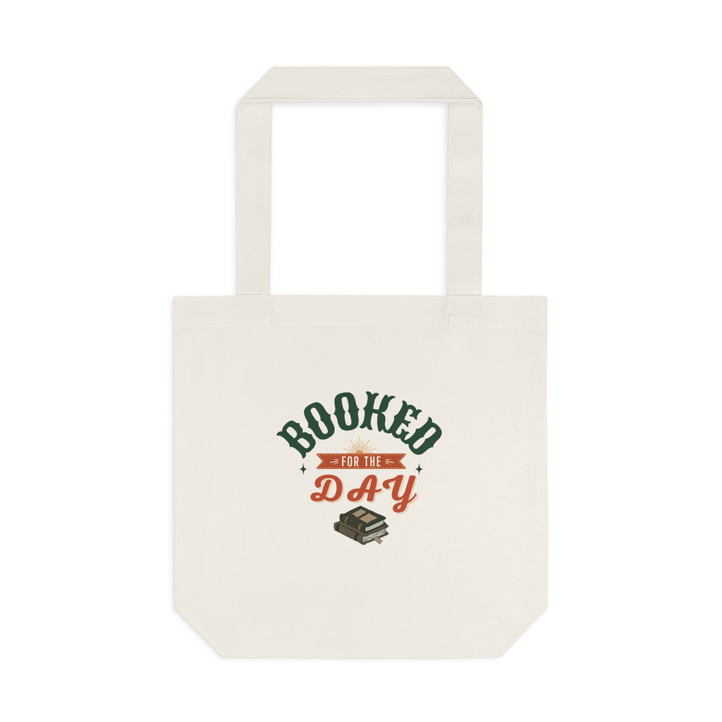 Copy of Copy of Copy of Copy of Copy of Copy of Copy of Booked for the Day Tote Bag — Canvas Book Lover Grocery & Library Tote