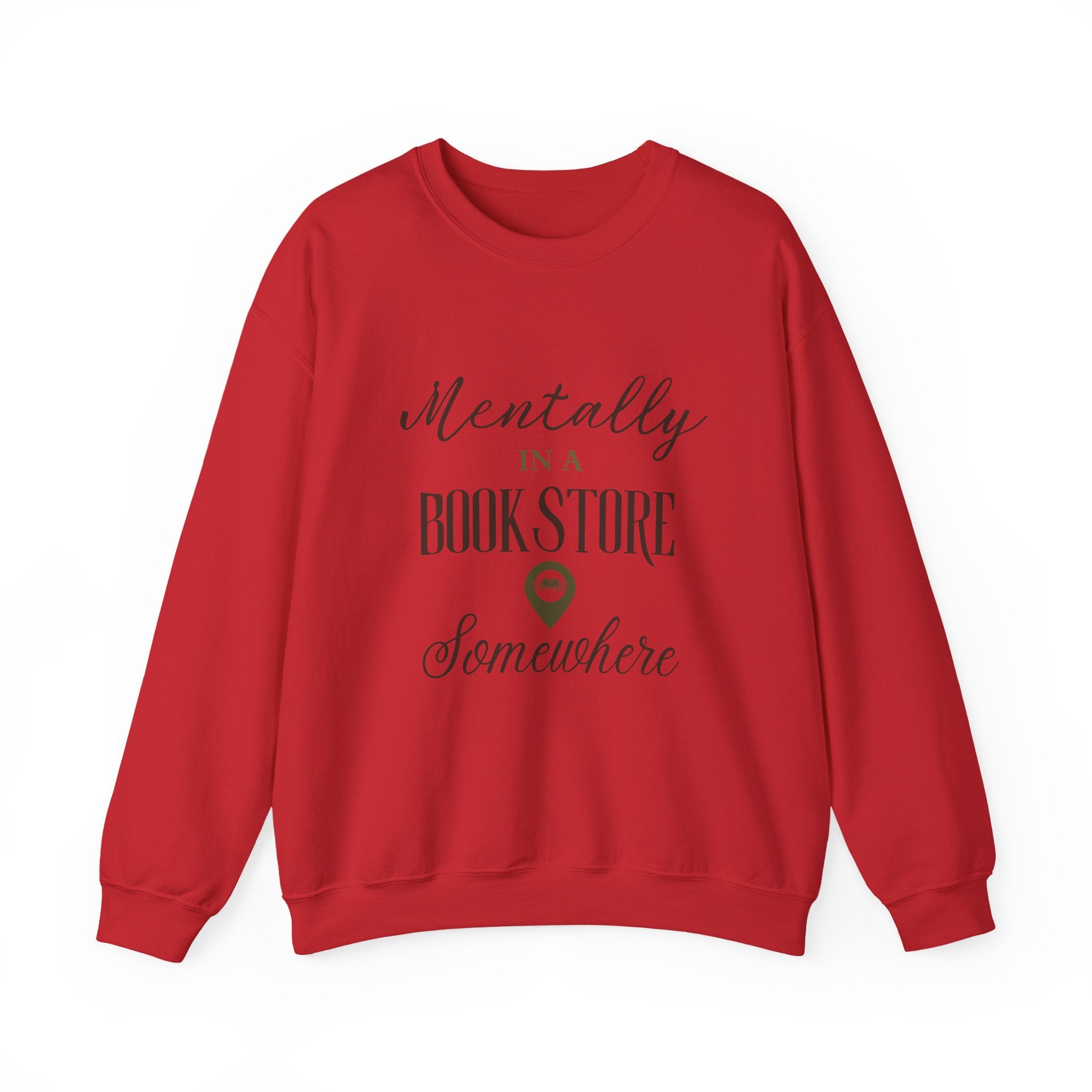 “Mentally in a Bookstore Somewhere” Cozy Reader Sweatshirt