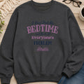 “I Read Past My Bedtime and Made It Everyone's Problem” Cozy Reader Sweatshirt