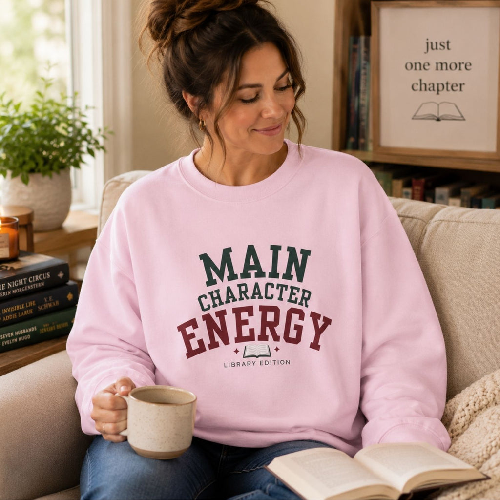 “Main Character Energy: Library Edition” Cozy Reader Sweatshirt
