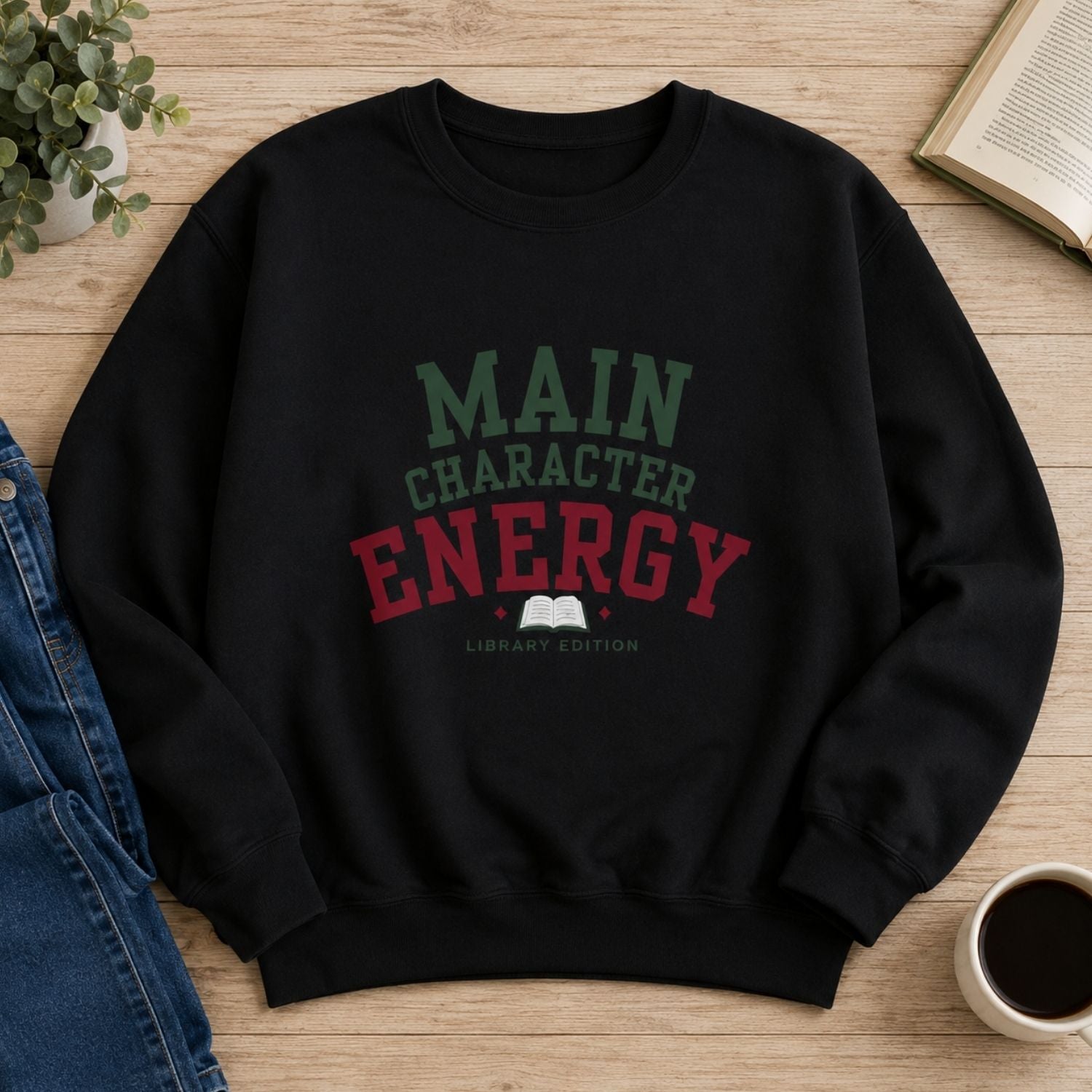 “Main Character Energy: Library Edition” Cozy Reader Sweatshirt