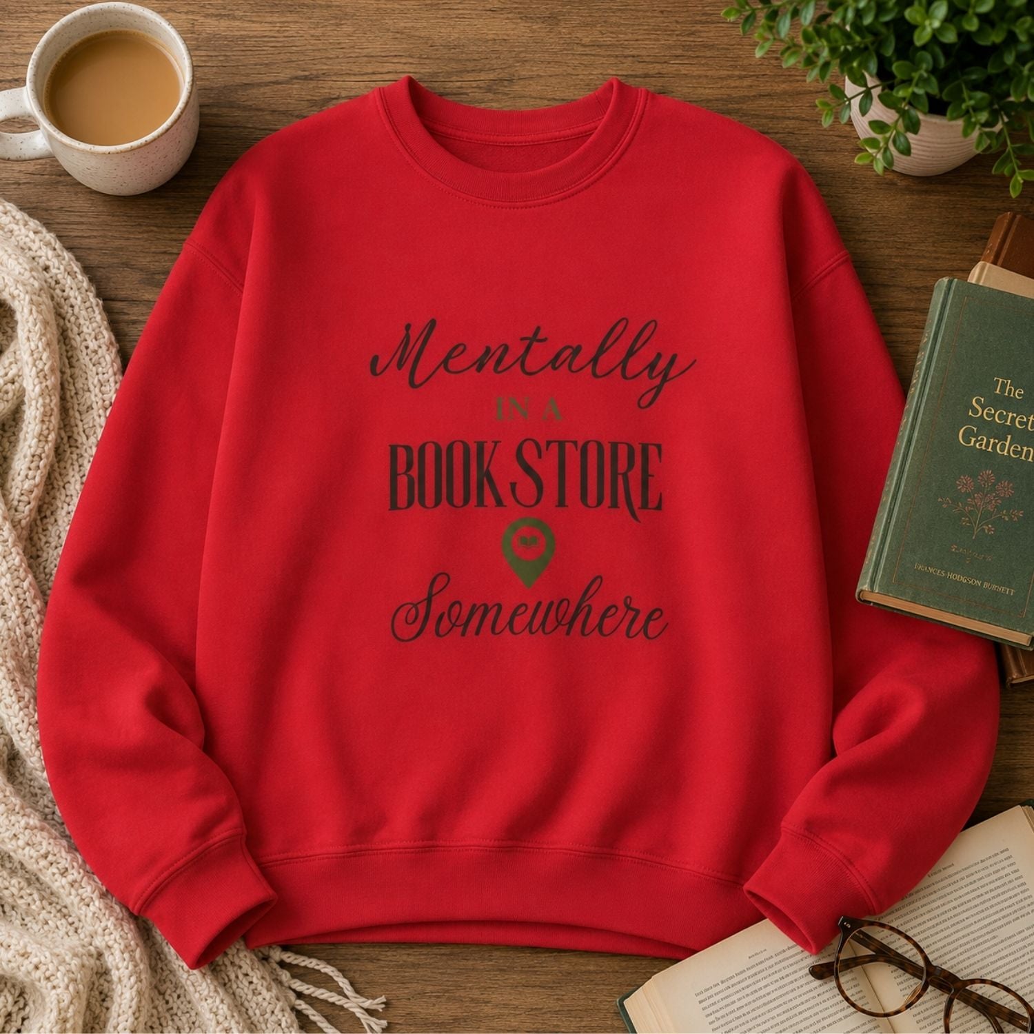 “Mentally in a Bookstore Somewhere” Cozy Reader Sweatshirt