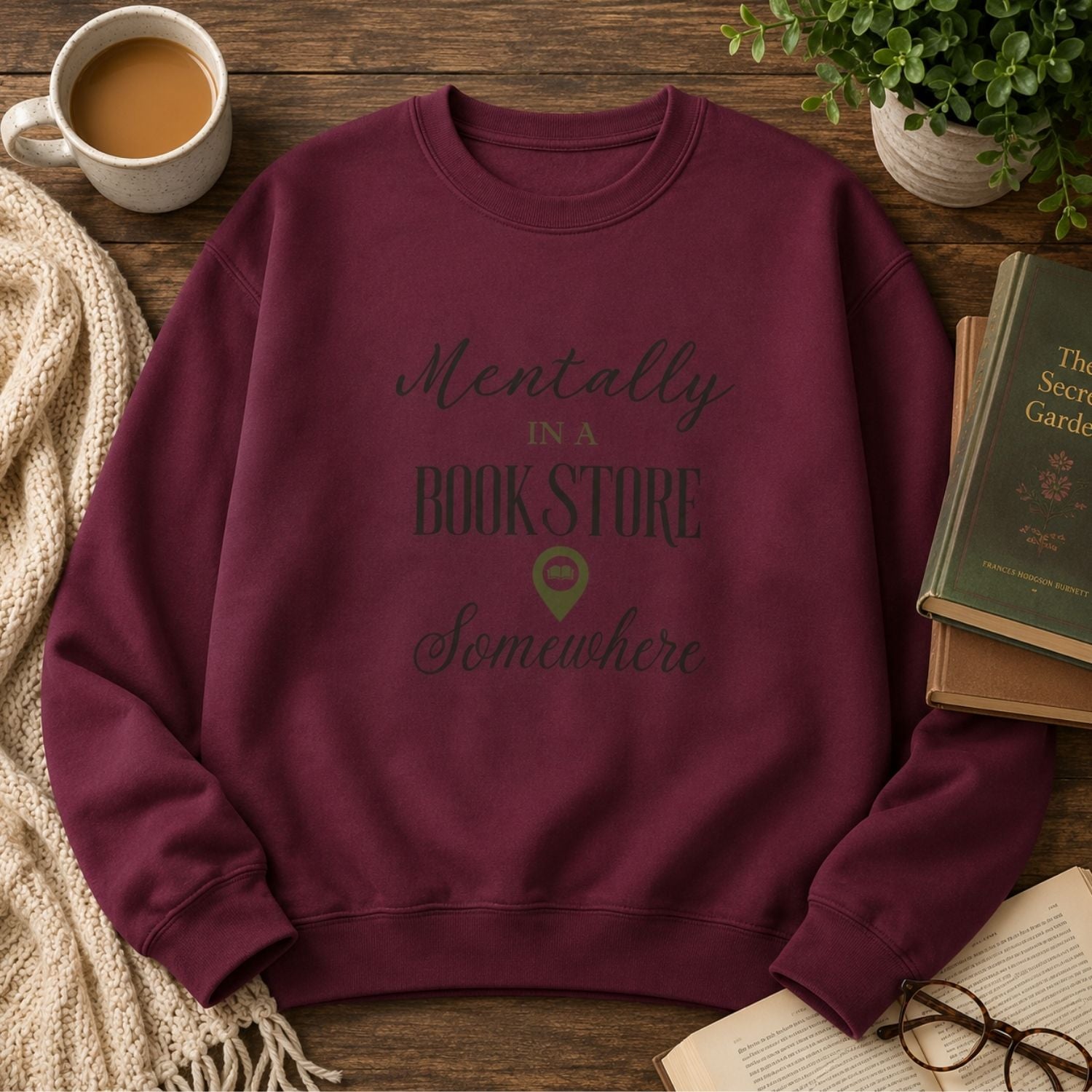“Mentally in a Bookstore Somewhere” Cozy Reader Sweatshirt