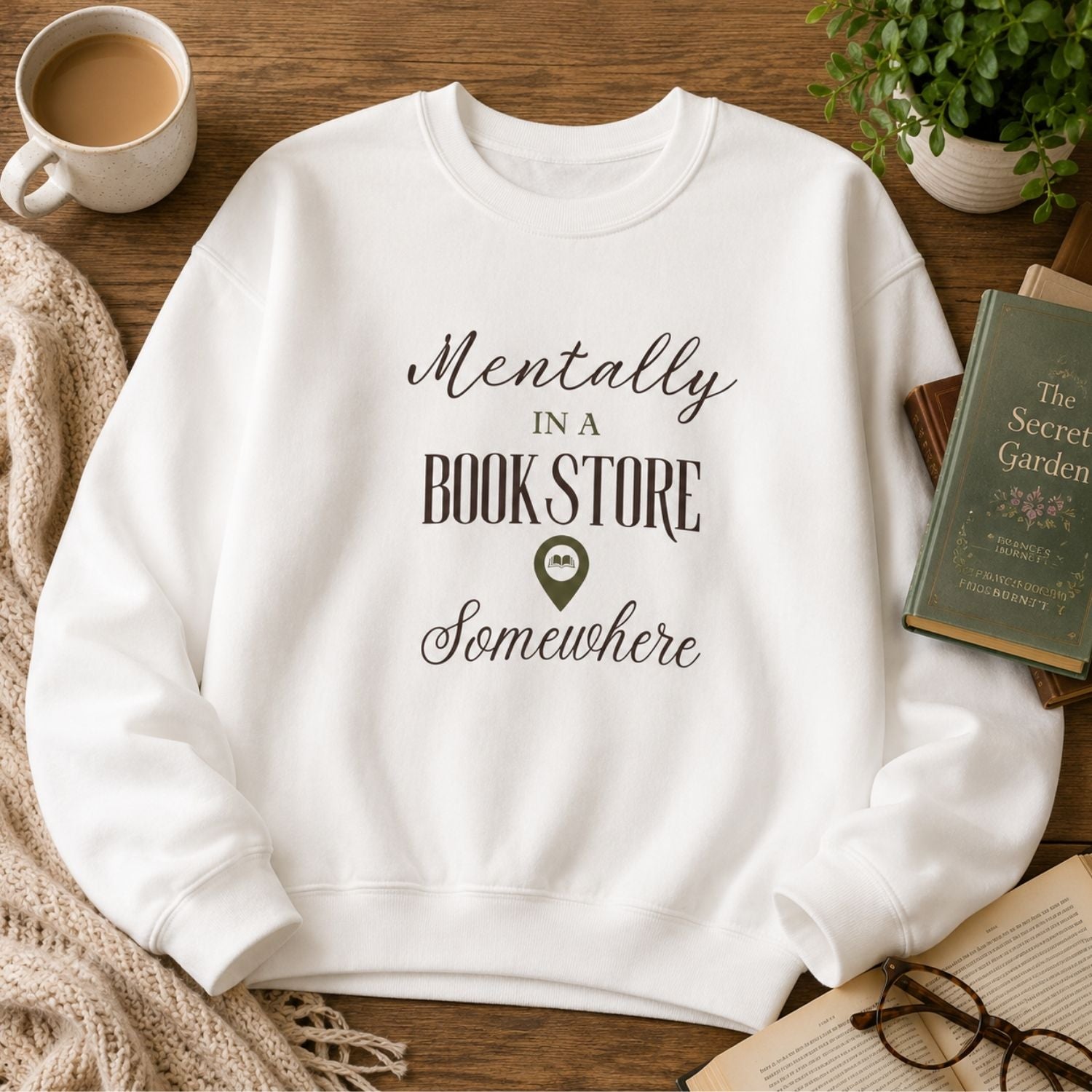 “Mentally in a Bookstore Somewhere” Cozy Reader Sweatshirt