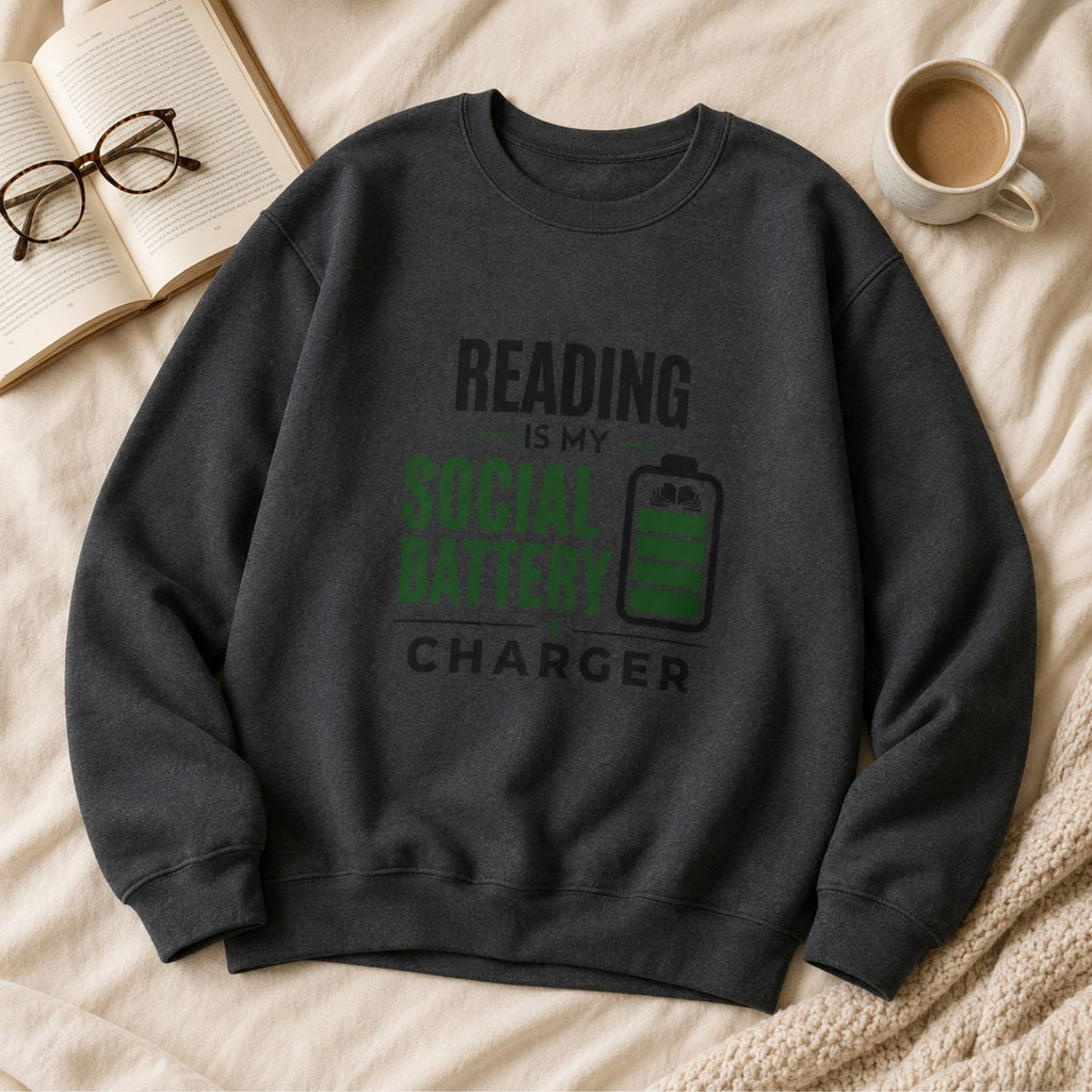 “Reading Is My Social Battery Charger” Cozy Reader Sweatshirt