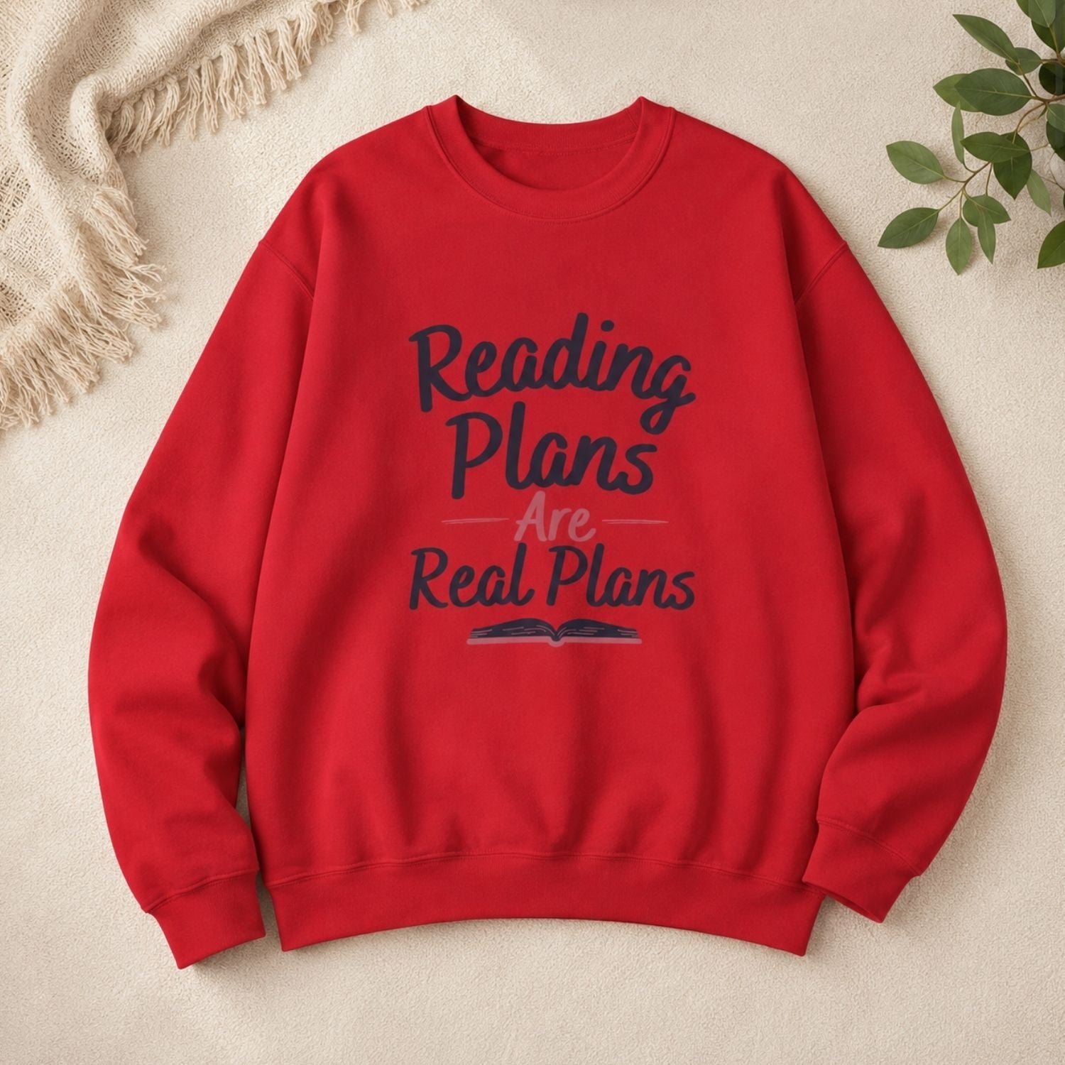 “Reading Plans Are Real Plans” Cozy Reader Sweatshirt