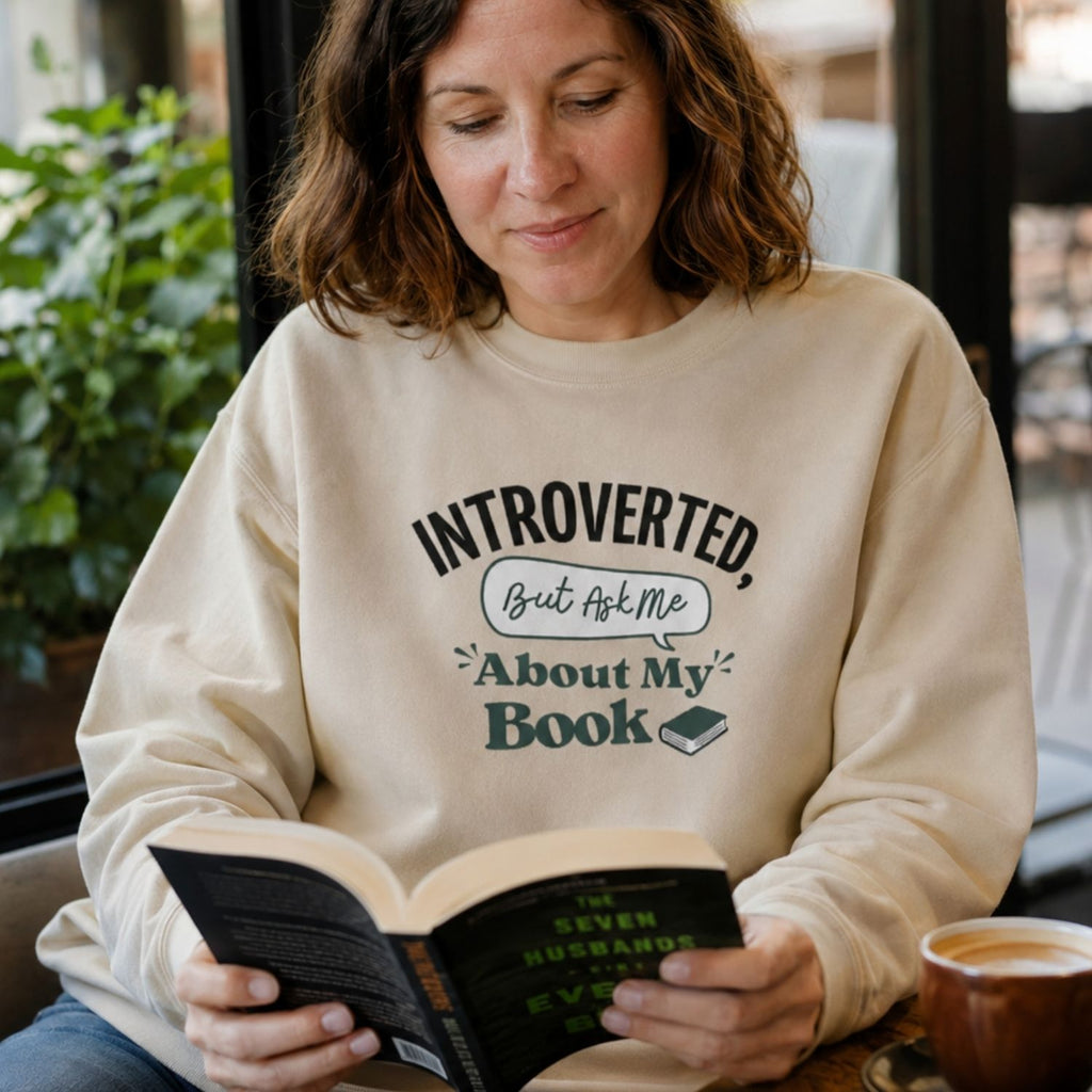 “Introverted but Ask Me About My Book” Cozy Reader Sweatshirt