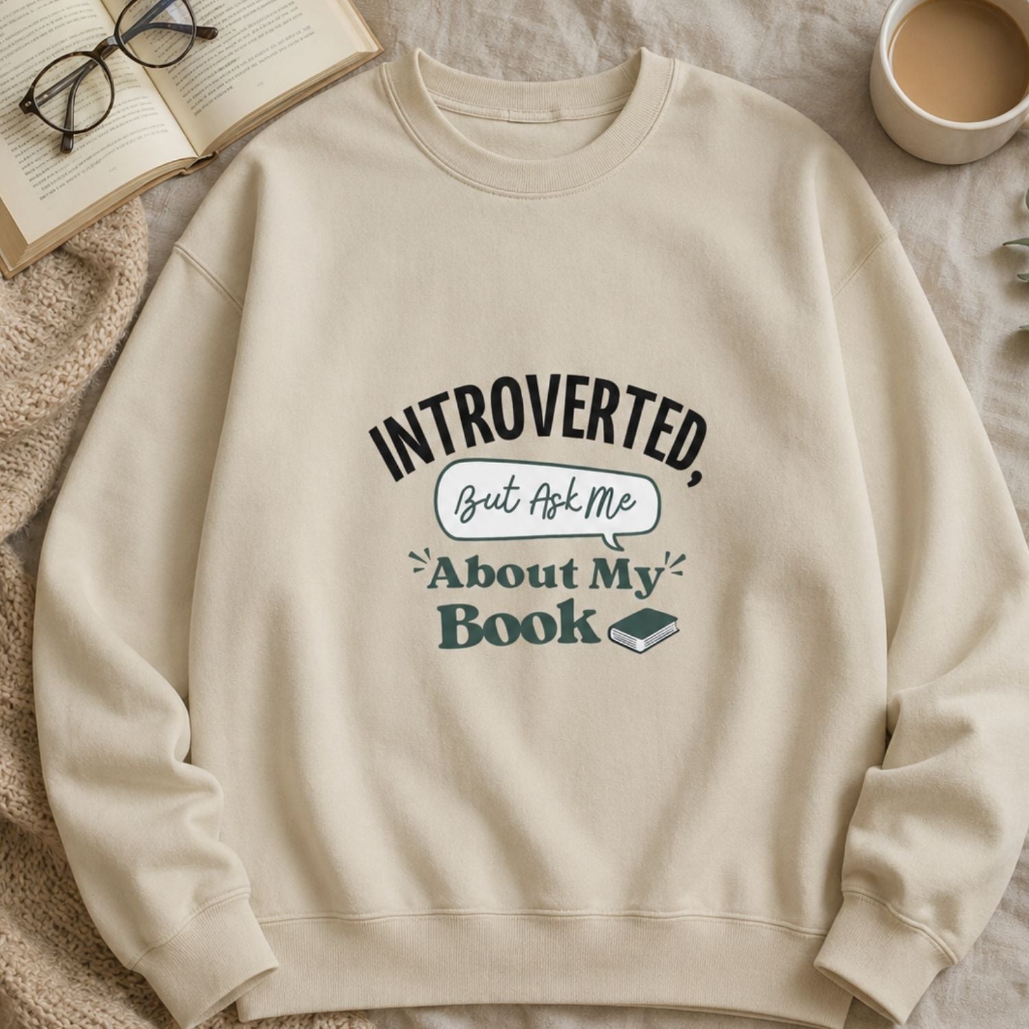 “Introverted but Ask Me About My Book” Cozy Reader Sweatshirt