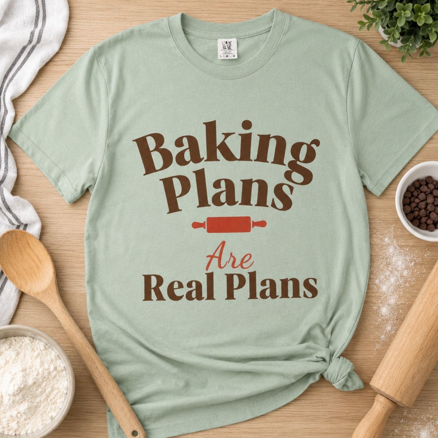 “Baking Plans Are Real Plans” Funny Baking Lover T-Shirt