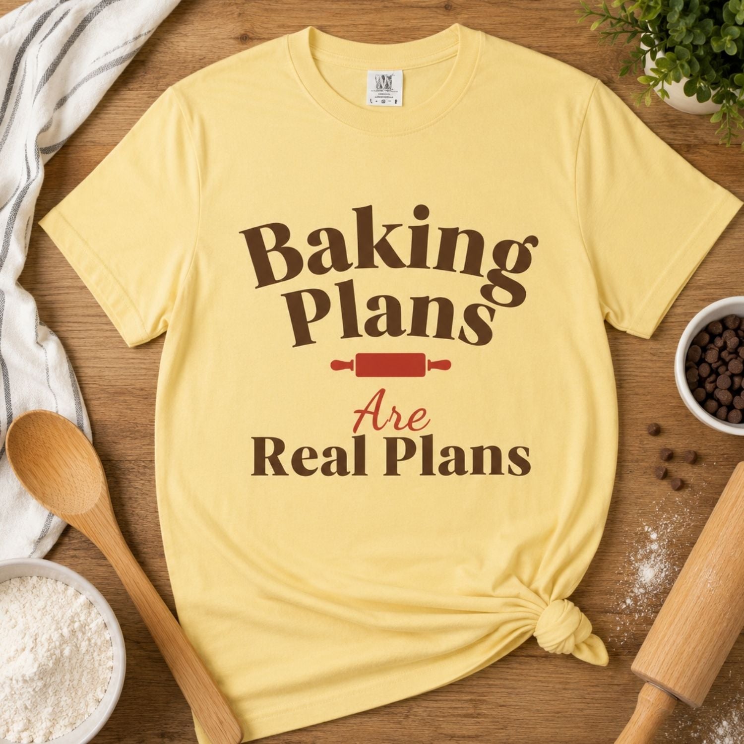 “Baking Plans Are Real Plans” Funny Baking Lover T-Shirt