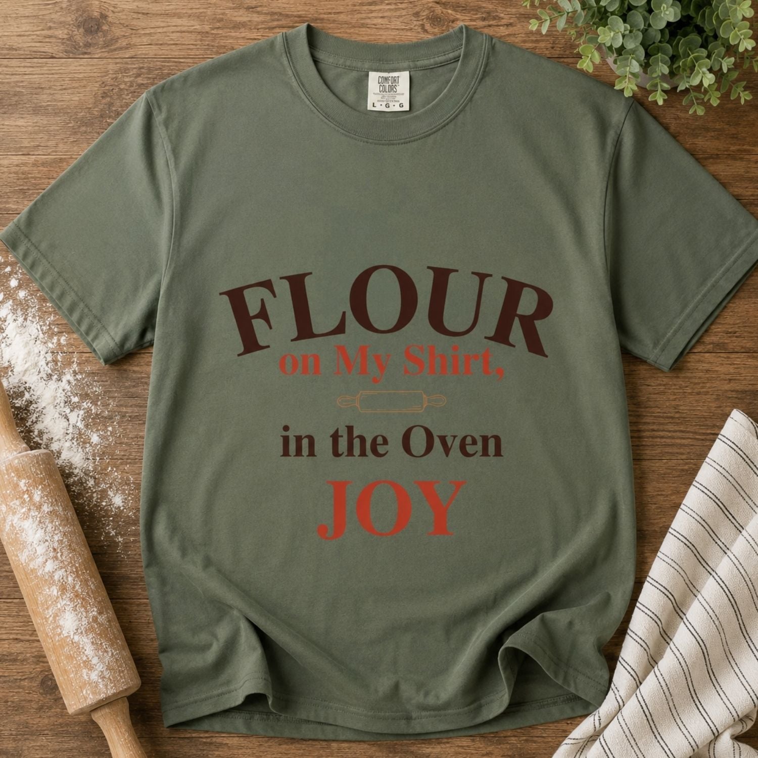 “Flour on My Shirt, Joy in the Oven” Funny Baking Lover T-Shirt