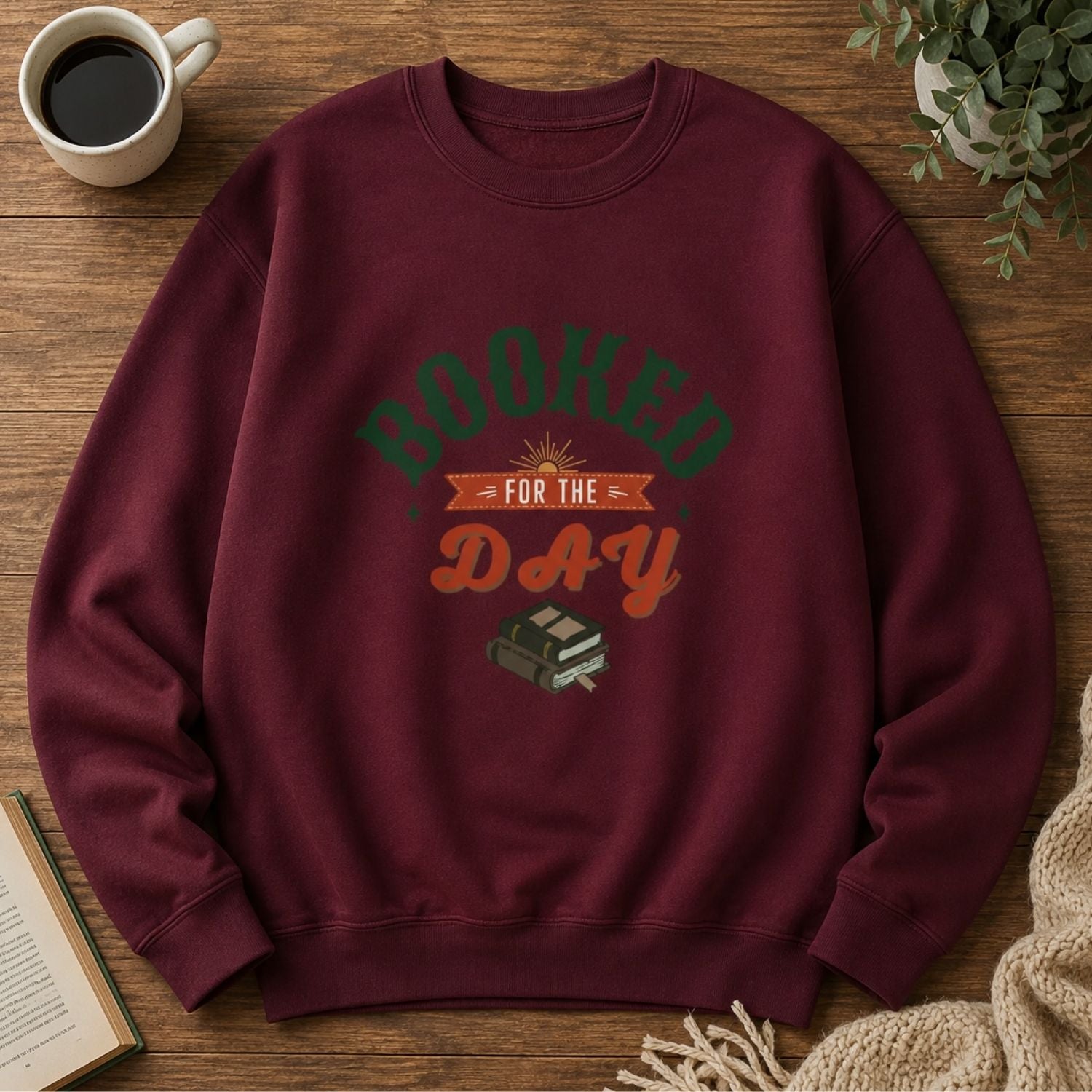 “Booked for the Day” Cozy Reader Sweatshirt