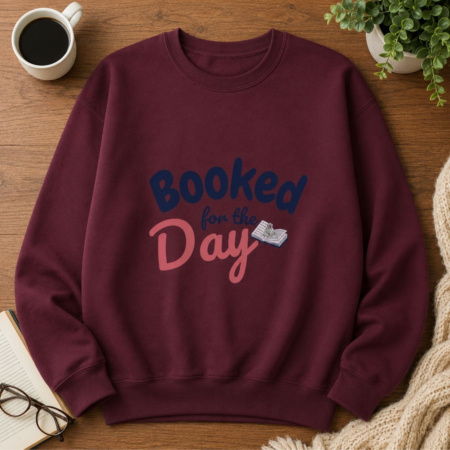 “Booked for the Day” Cozy Reader Sweatshirt