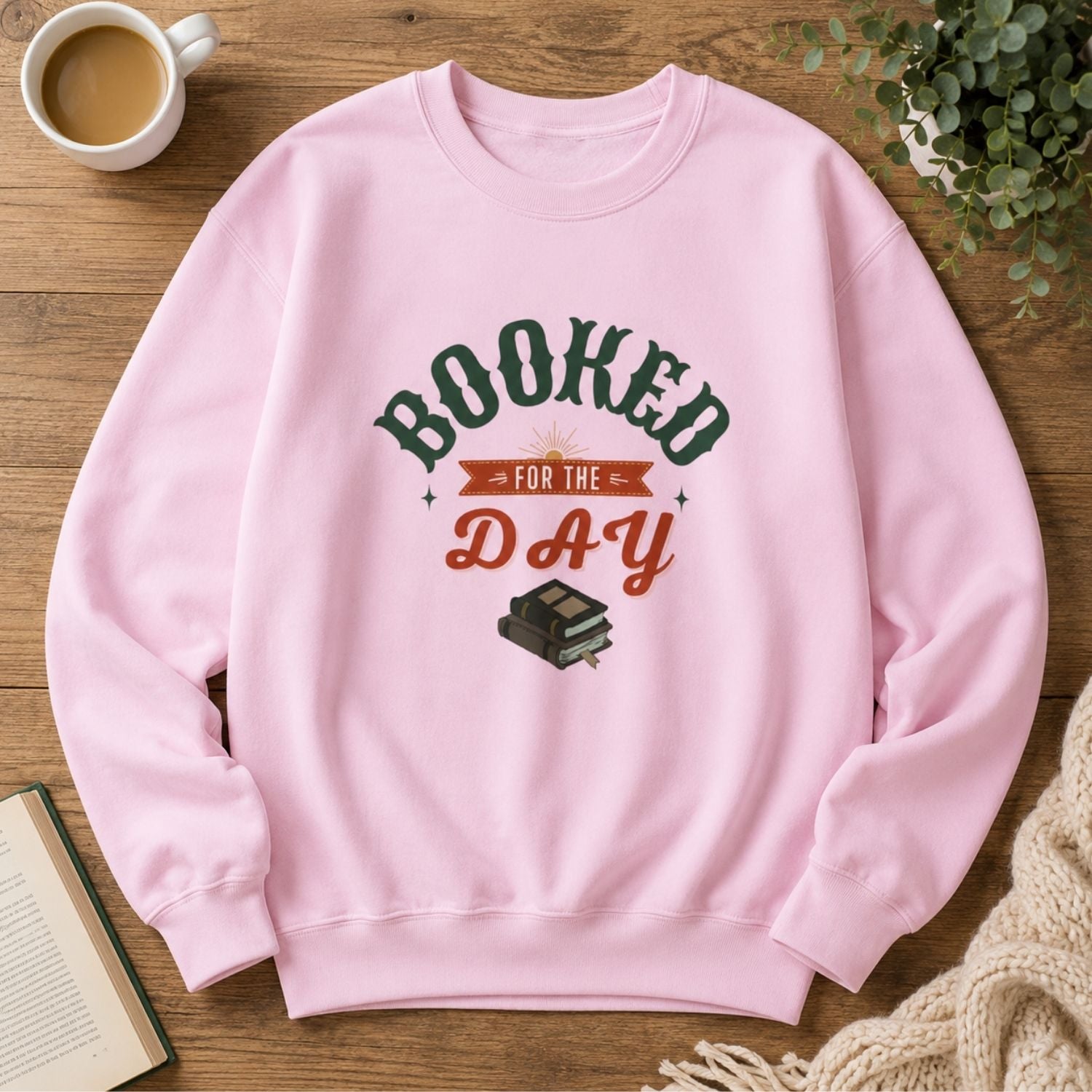 “Booked for the Day” Cozy Reader Sweatshirt