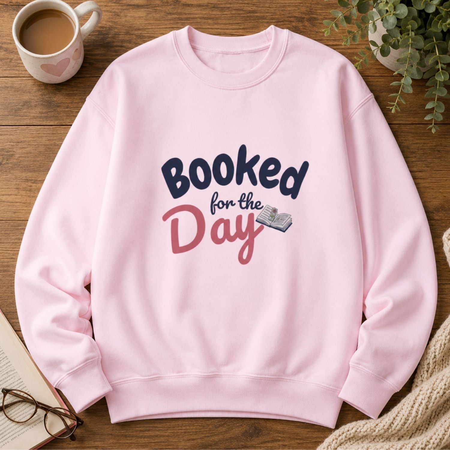 “Booked for the Day” Cozy Reader Sweatshirt