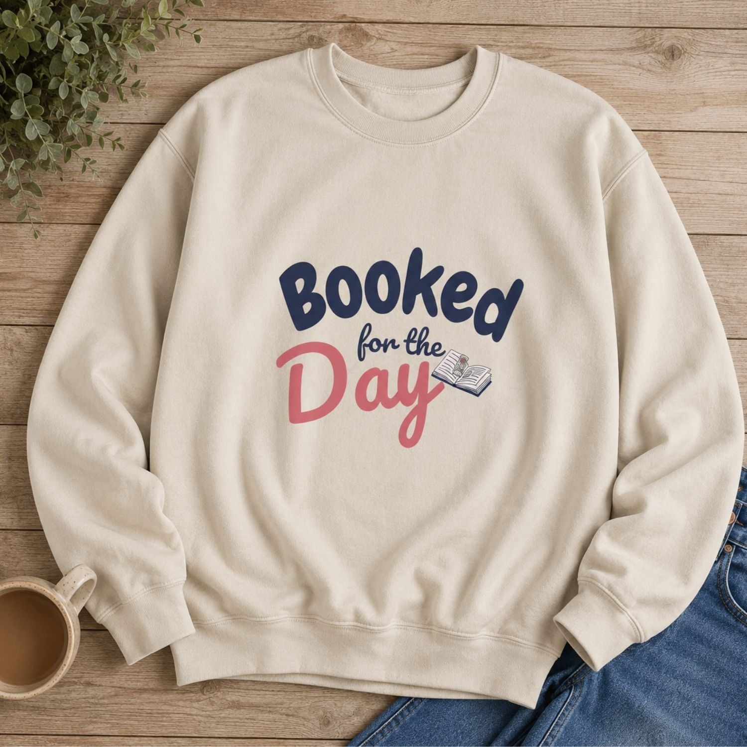 “Booked for the Day” Cozy Reader Sweatshirt