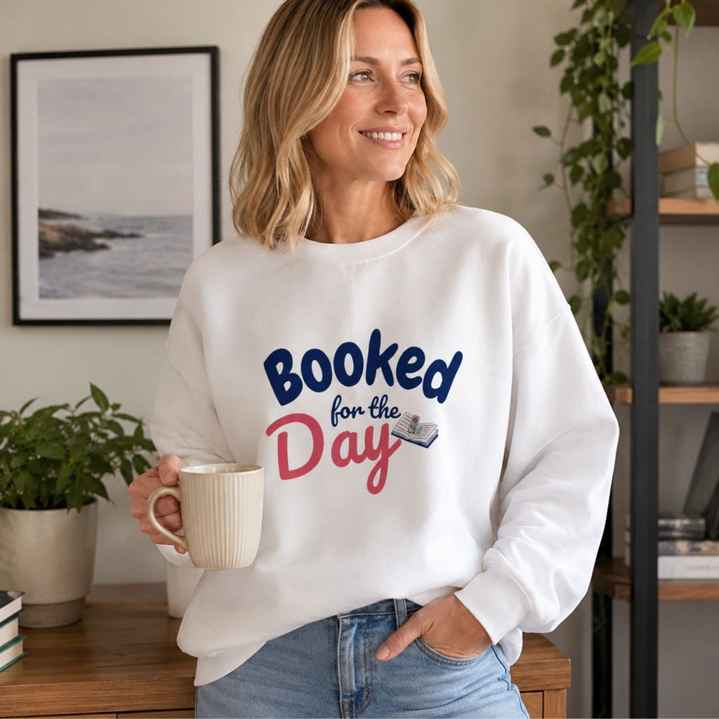 “Booked for the Day” Cozy Reader Sweatshirt
