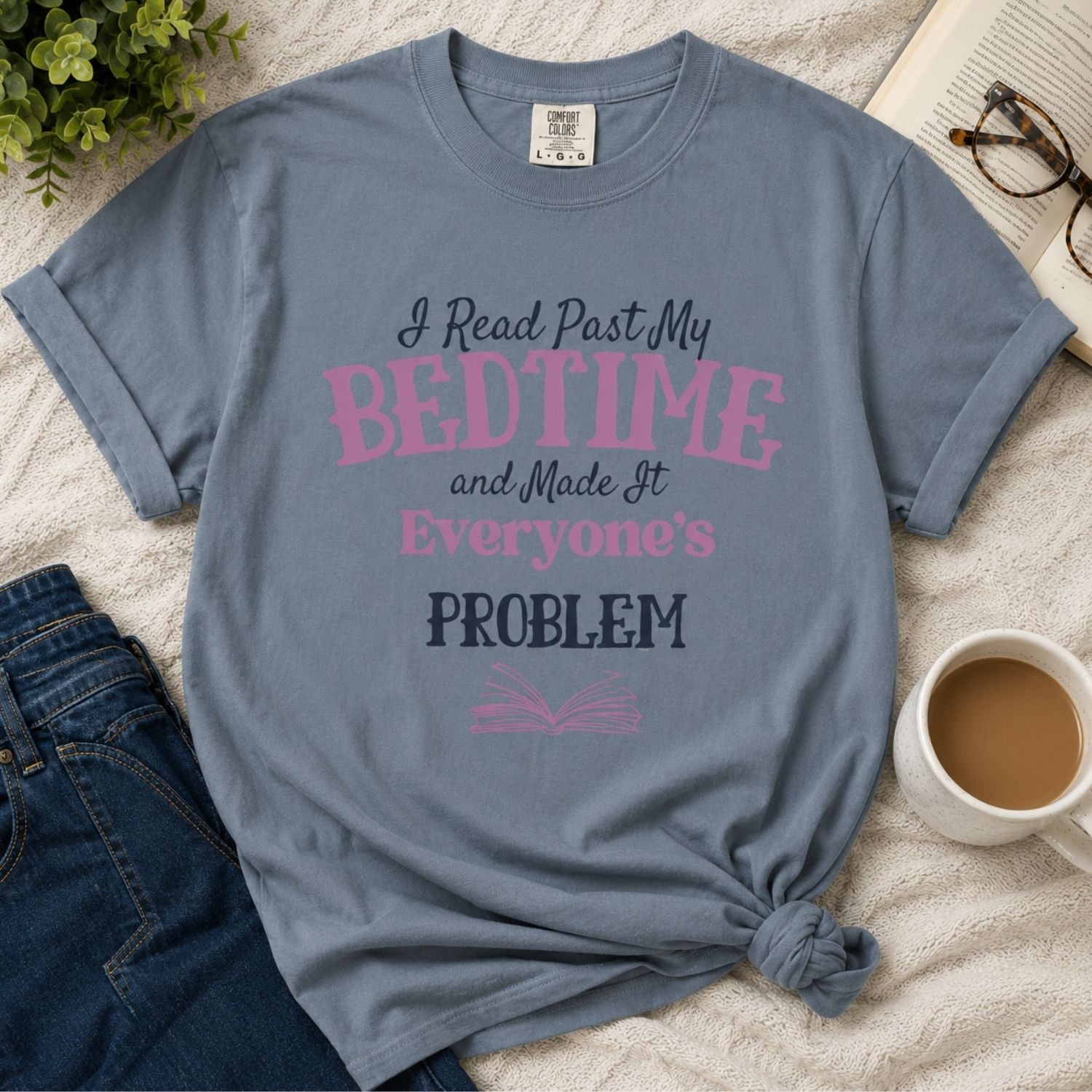 “Booked for the Day” Funny Reading Lover T-Shirt