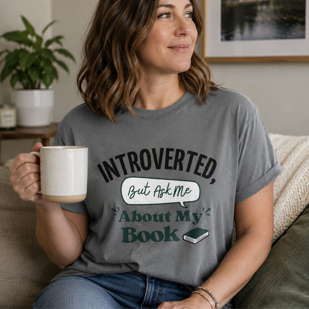 “Introverted but Ask Me About My Book” Funny Reading Lover T-Shirt