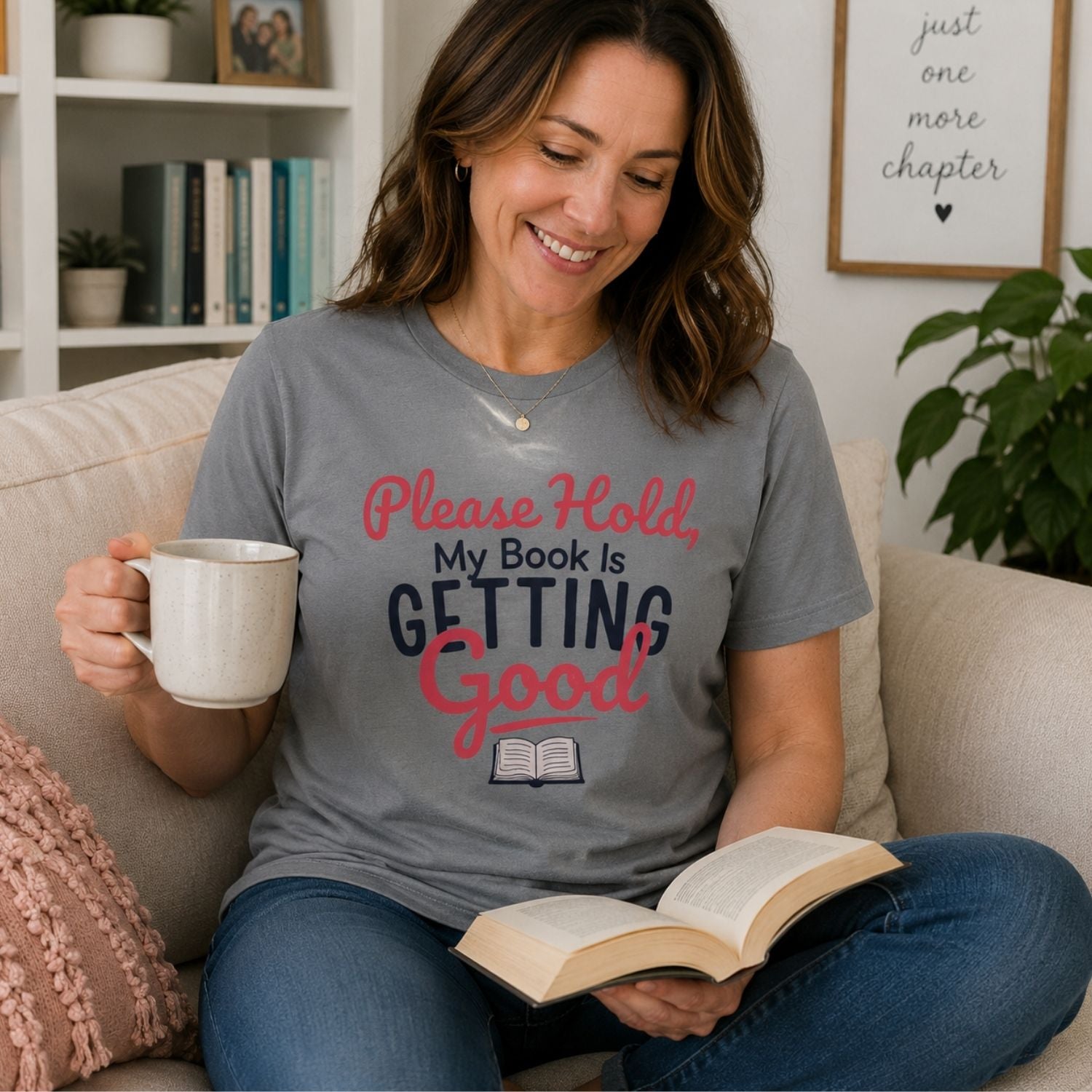 “Please Hold, My Book Is Getting Good” Funny Reading Lover T-Shirt