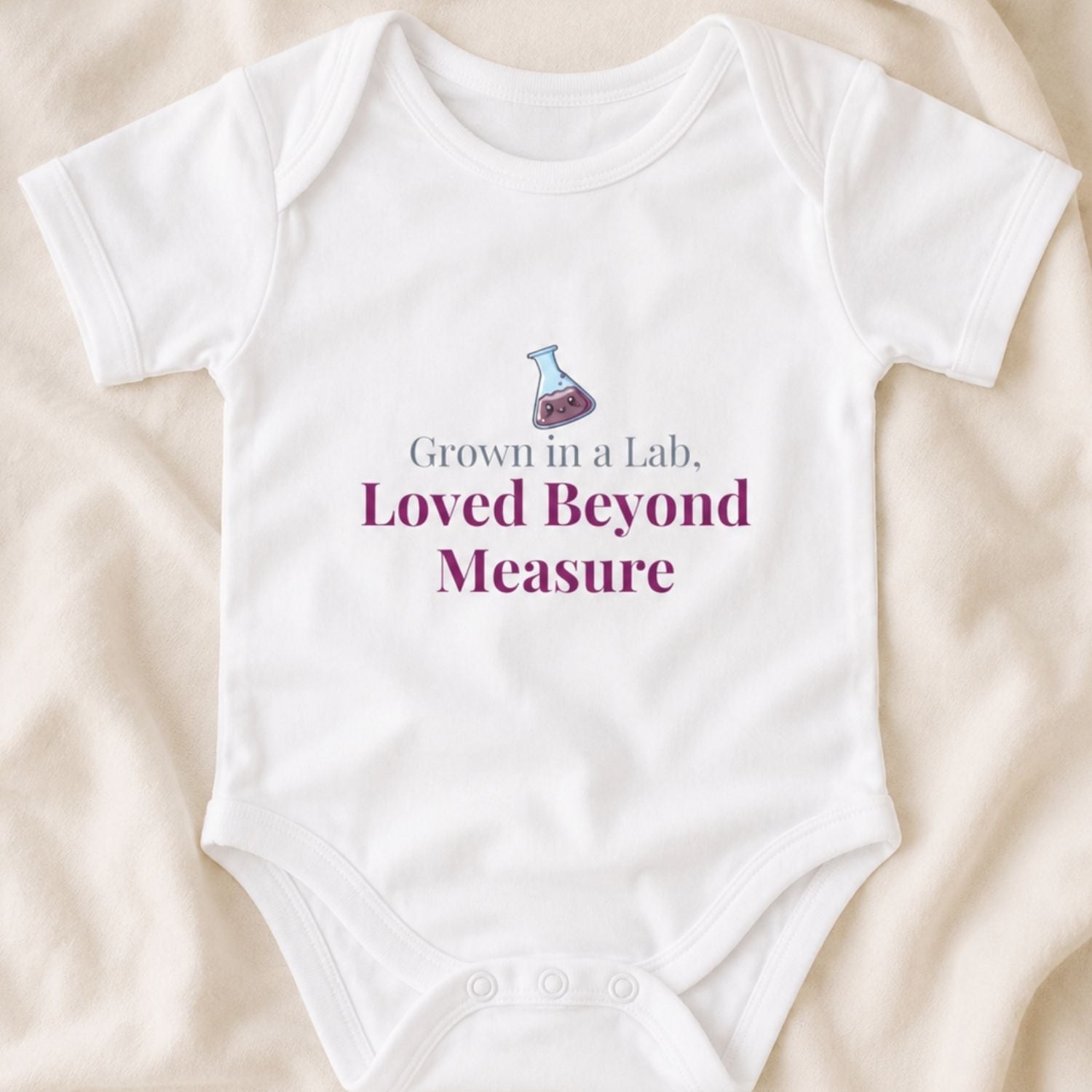IVF "Grown in a Lab, Loved Beyond Measure" Baby Bodysuit