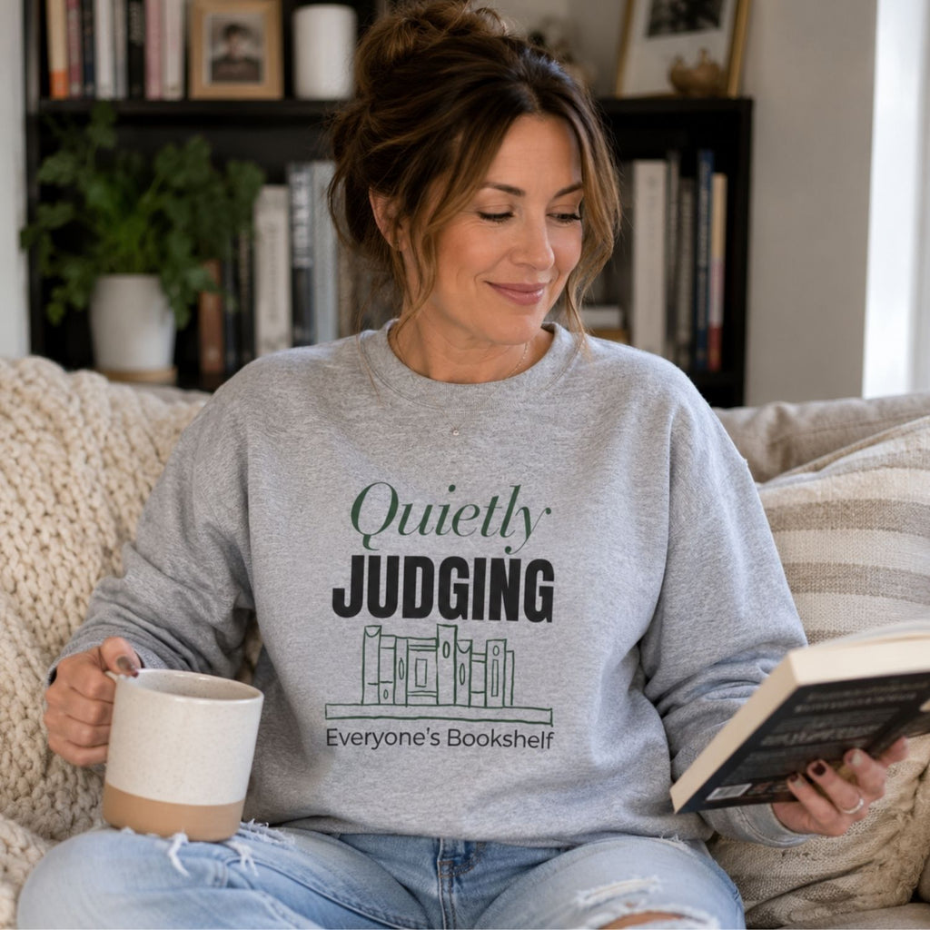 “Quietly Judging Everyone's Bookshelf” Cozy Reader Sweatshirt