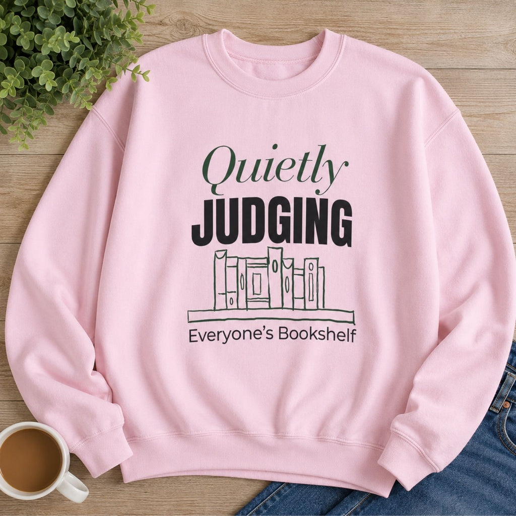 “Quietly Judging Everyone's Bookshelf” Cozy Reader Sweatshirt