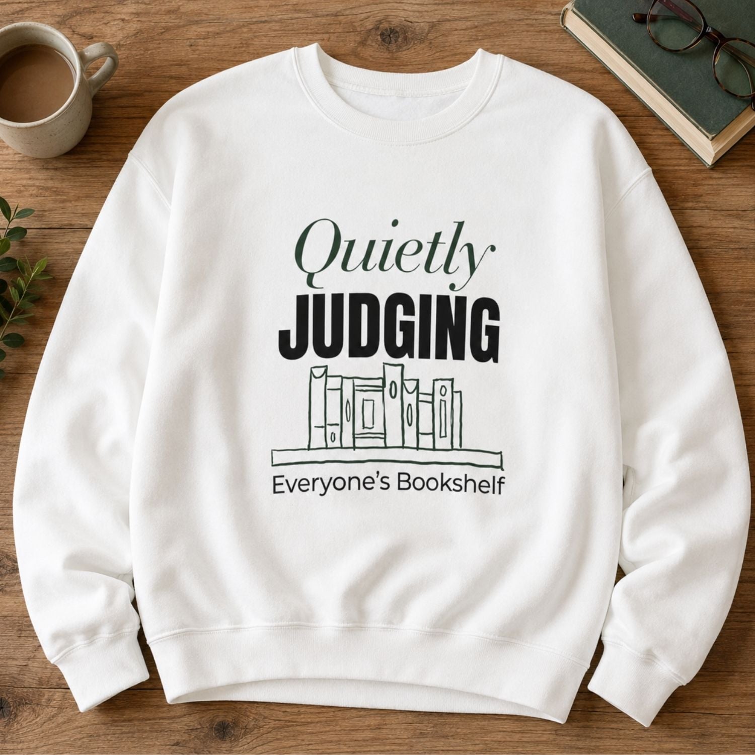 “Quietly Judging Everyone's Bookshelf” Cozy Reader Sweatshirt