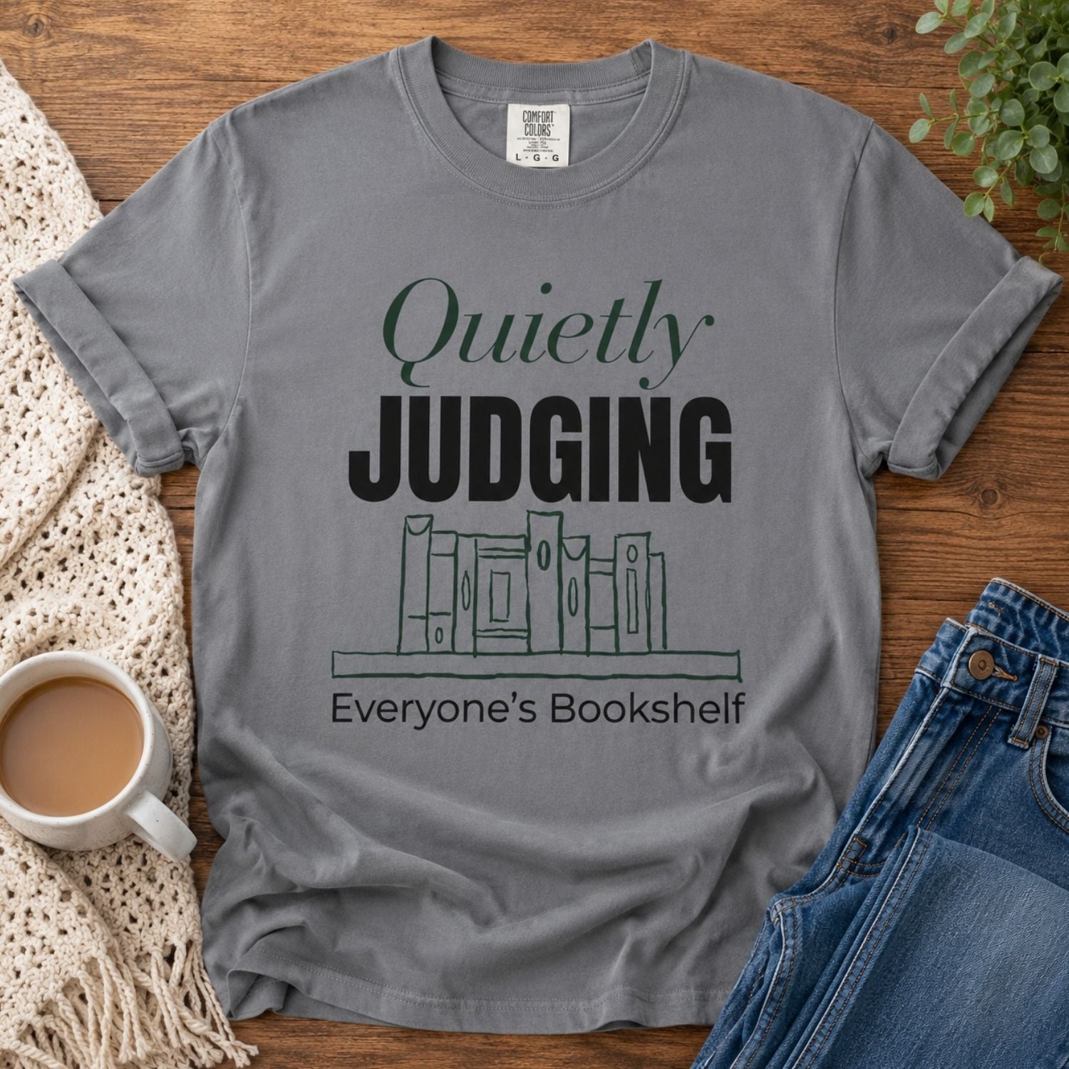 “Quietly Judging Everyone's Bookshelf” Funny Reading Lover T-Shirt