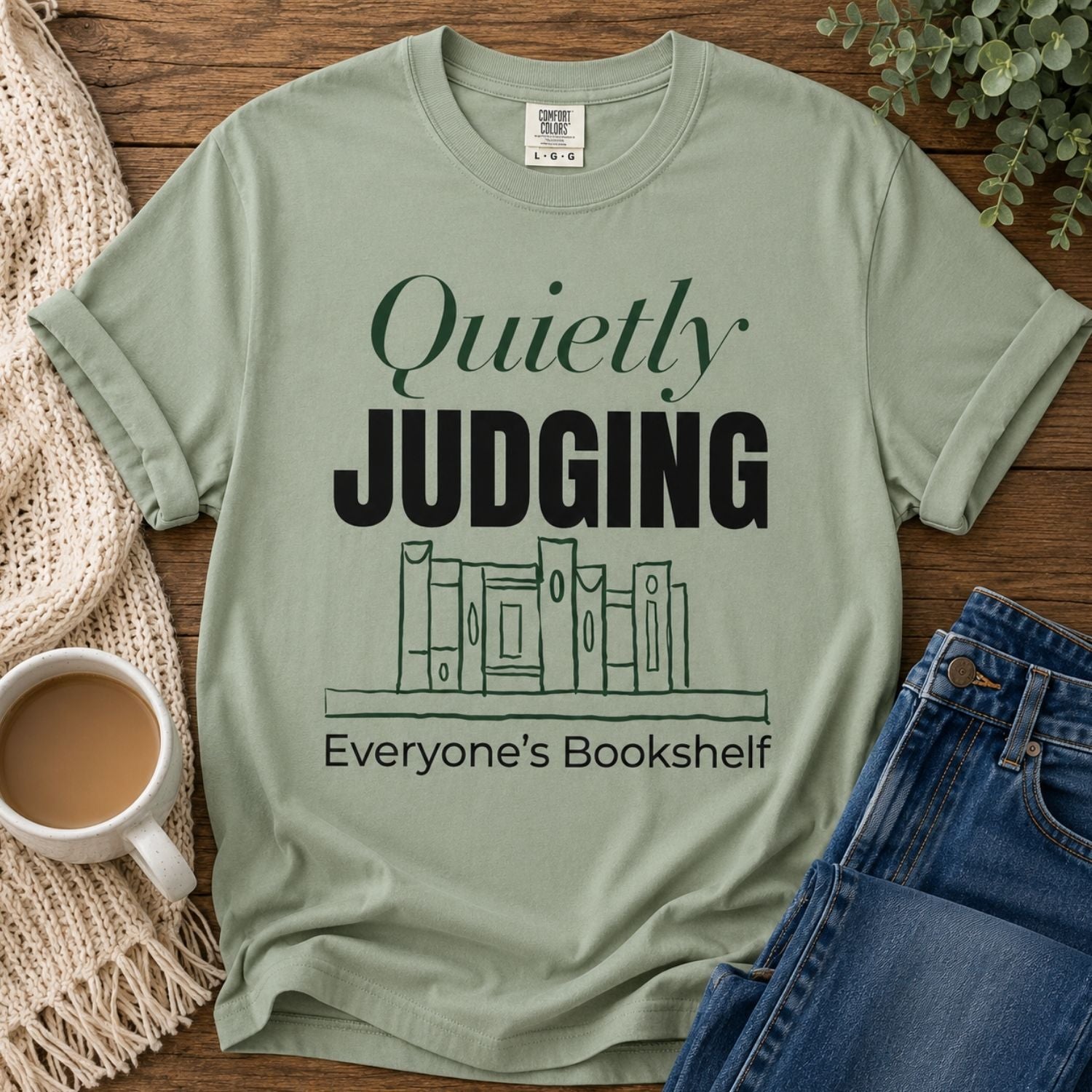 “Quietly Judging Everyone's Bookshelf” Funny Reading Lover T-Shirt