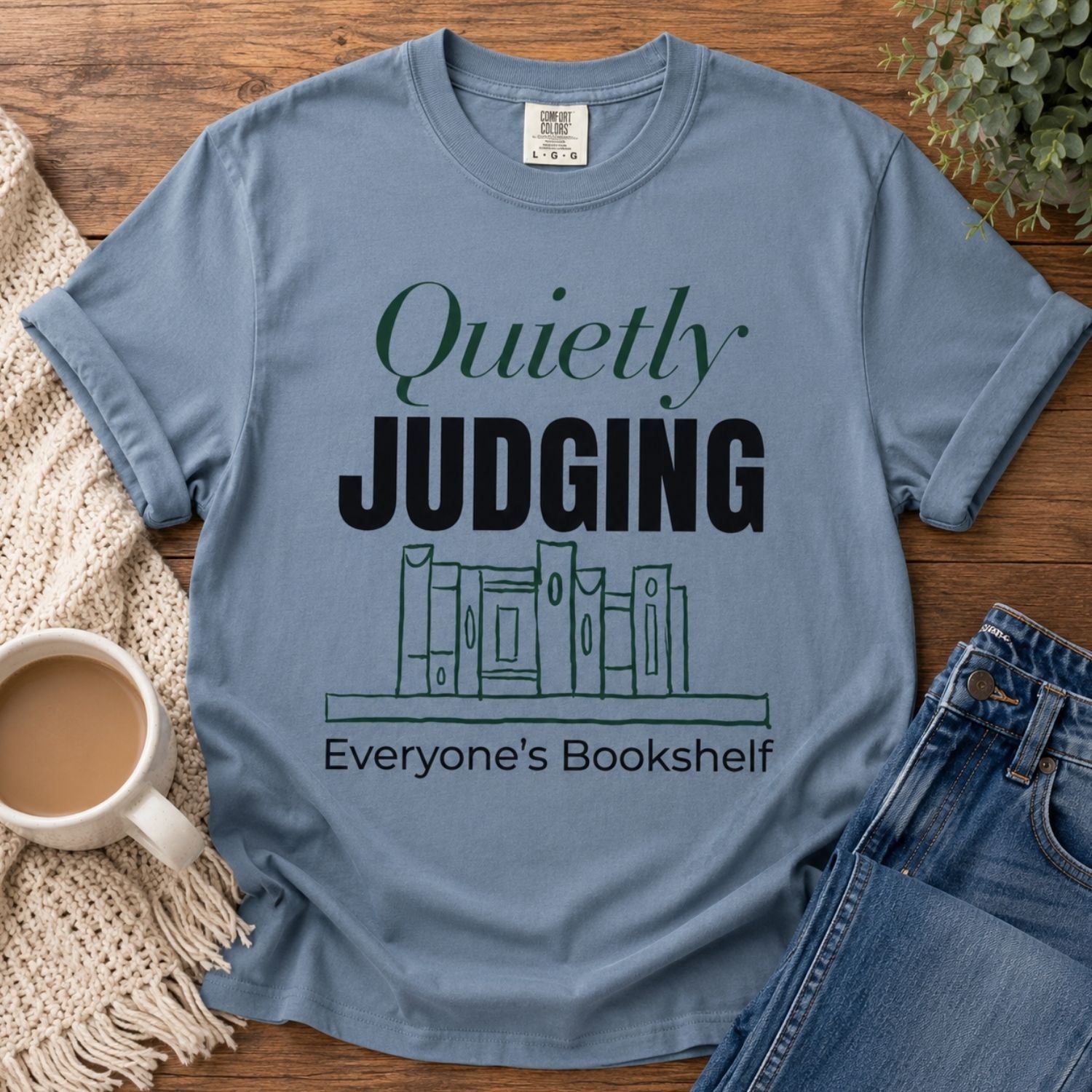 “Quietly Judging Everyone's Bookshelf” Funny Reading Lover T-Shirt