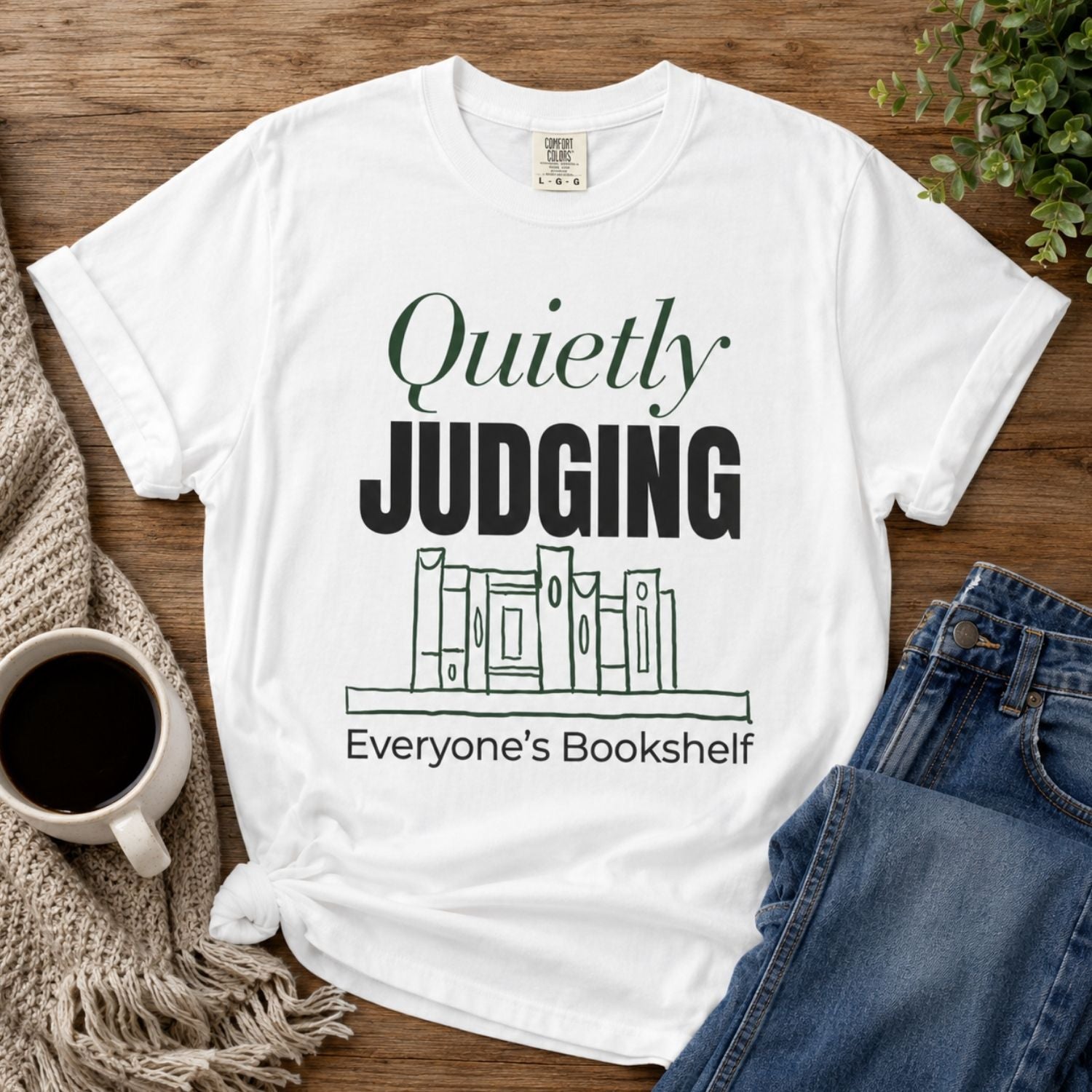 “Quietly Judging Everyone's Bookshelf” Funny Reading Lover T-Shirt
