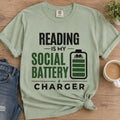 “Reading Is My Social Battery Charger” Funny Reading Lover T-Shirt