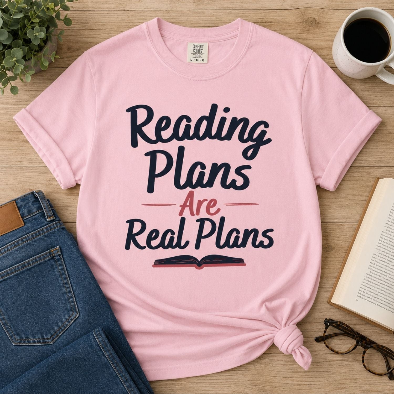“Reading Plans Are Real Plans” Funny Reading Lover T-Shirt