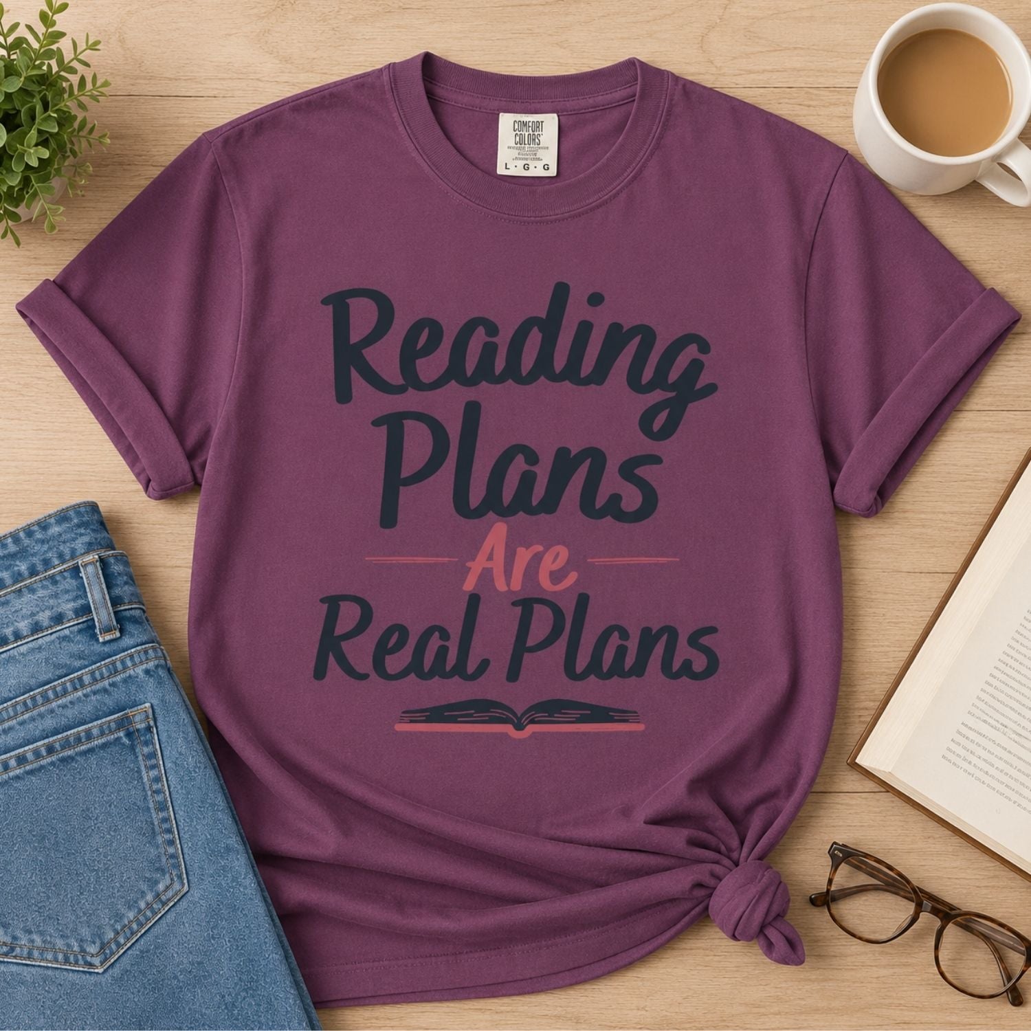 “Reading Plans Are Real Plans” Funny Reading Lover T-Shirt