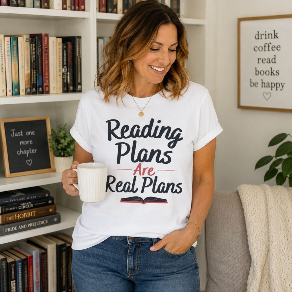 “Reading Plans Are Real Plans” Funny Reading Lover T-Shirt