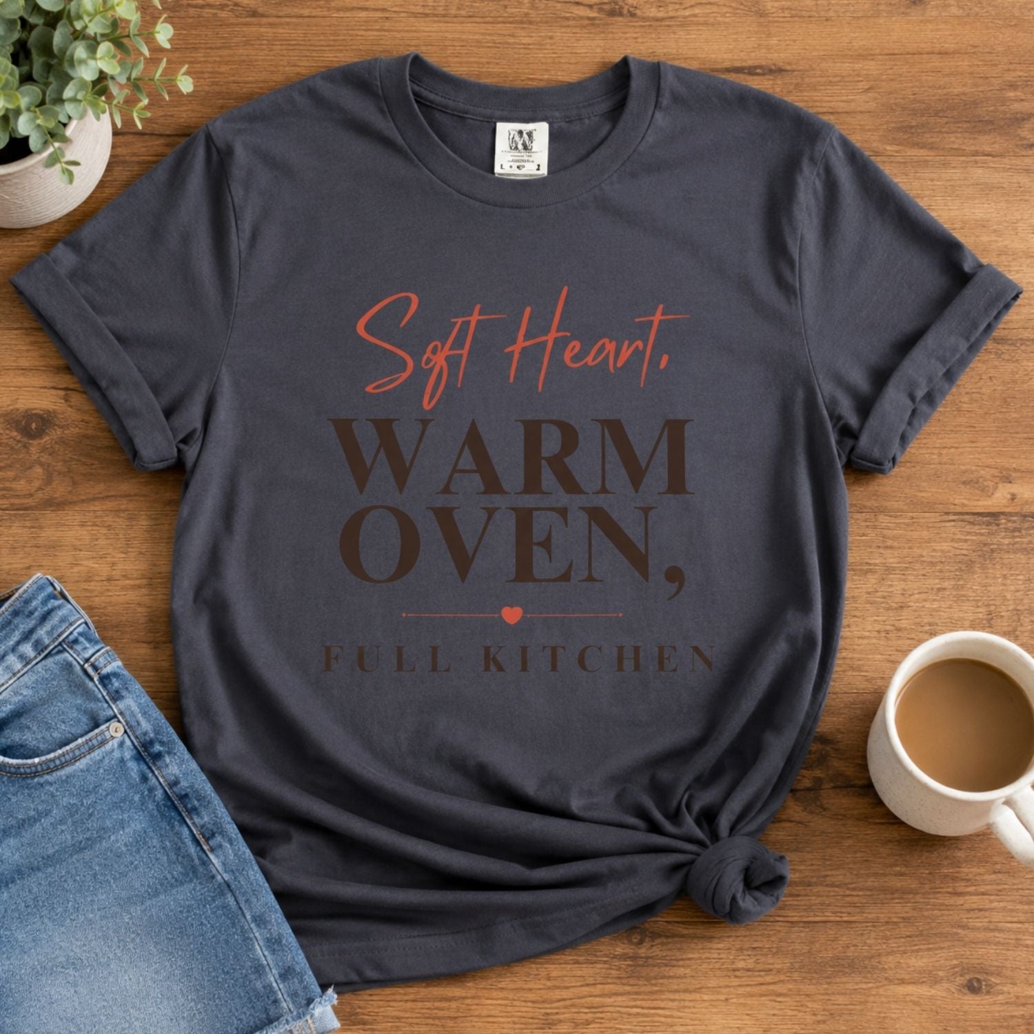 “Soft Heart, Warm Oven, Full Kitchen” Funny Baking Lover T-Shirt
