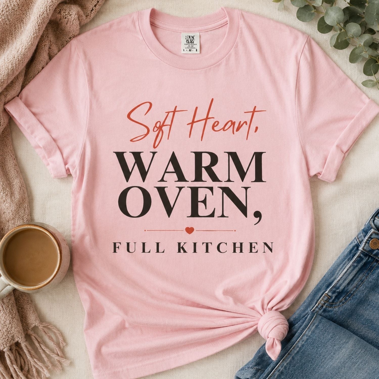 “Soft Heart, Warm Oven, Full Kitchen” Funny Baking Lover T-Shirt